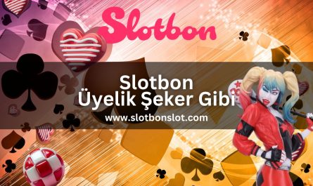 slotbonslot-slotbon-uyelik